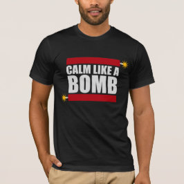 Camiseta Calmo Como uma Bomba Paradoxo Ironia Humor Explosi