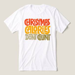 Camiseta Calorias de Natal engraçadas Não Conte Design