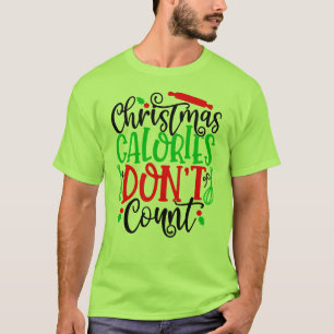 Camiseta Calorias de Natal Não Contam 56558