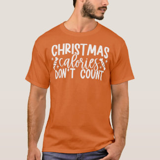 Camiseta Calorias de Natal Não Contêm Banho de Natal 7