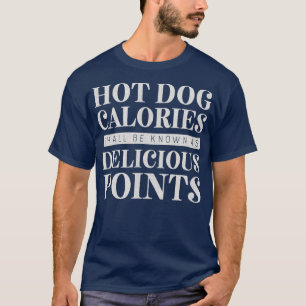 Camiseta Calorias Engraçadas De Cachorro Quente Conhecidas
