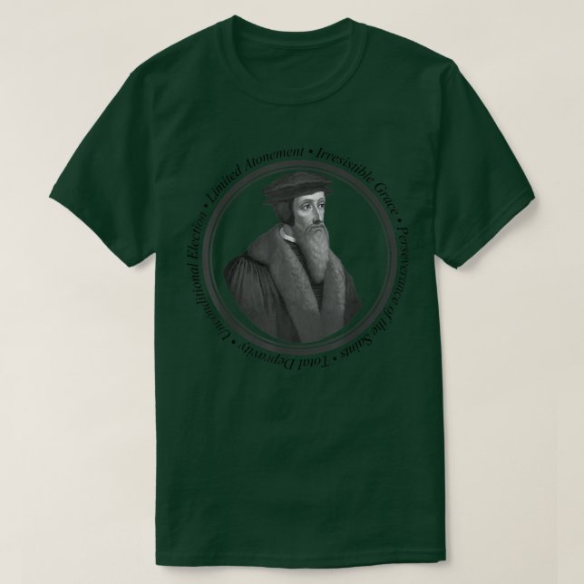Camiseta Calvinist Doctrine of Grace  John Calvin  (Frente do Design)