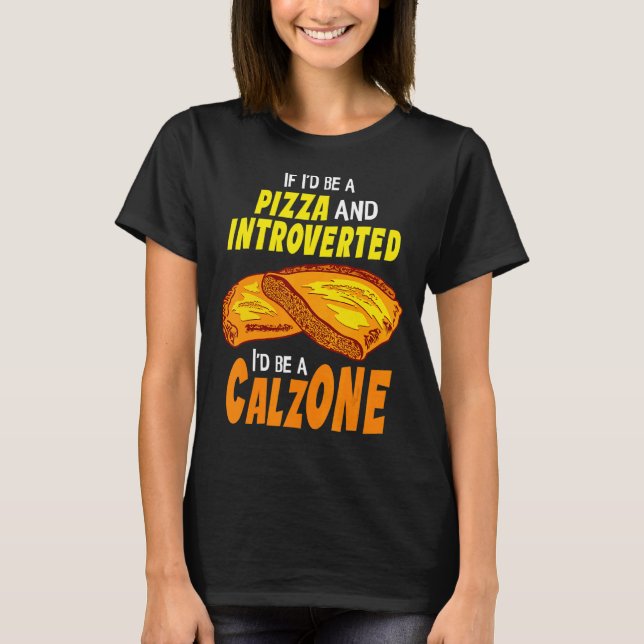 Camiseta Calzone apresenta pizza (Frente)