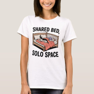 Camiseta Cama Compartilhada, Espaço Solo   Citação Divertid