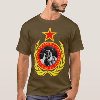Camiseta Camarada Laika Primeiro Cão No Espaço 