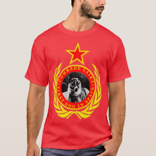 Camiseta Camarada Laika Primeiro Cão No Espaço
