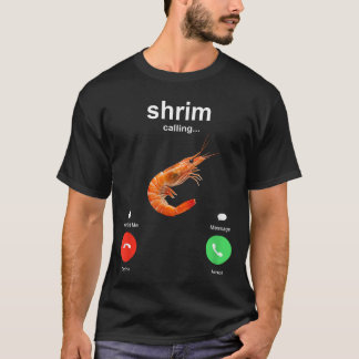 Camiseta Camarão está Ligando Meme Divertido Chamada Móvel 