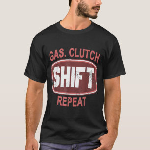 Camiseta Câmbio de Embreagem a Gás Repetir Carro Divertido