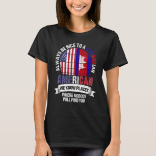 Camiseta Cambodiano Americano Nós Conhecemos Lugares Onde B