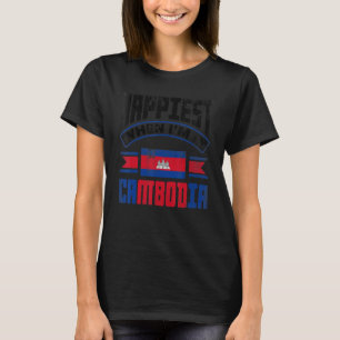Camiseta Camboja: Bandeira do Camboja É Mais Feliz Quando E