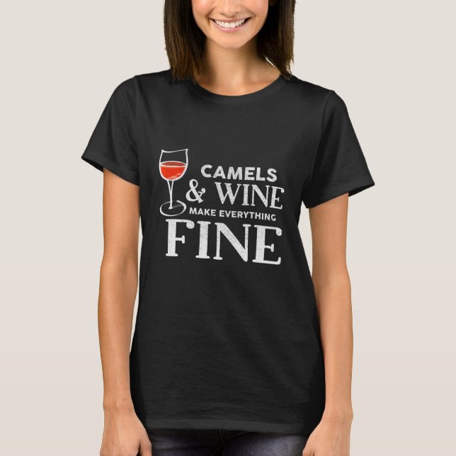 Camiseta Camelos E Vinho Fazem Tudo Bela Camela (Frente)