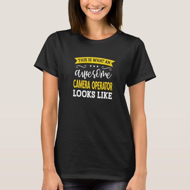 Camiseta Camera Operator Job Title Employee Worker Camera O (Frente)