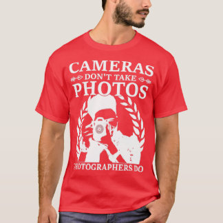 Camiseta Câmeras não tiram fotos dizendo fotografia