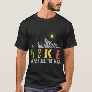 Camiseta Caminhada e carinho em todos os cães Viagem de mon