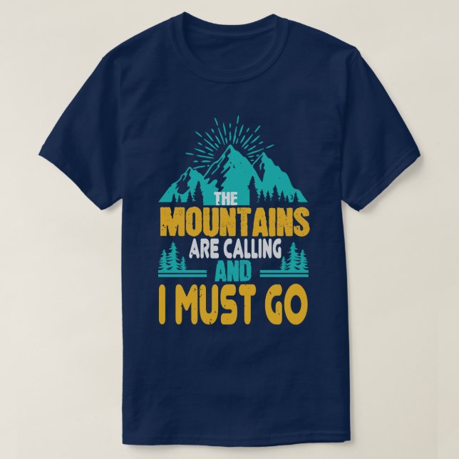 Camiseta Caminhando As Montanhas Estão Chamando (Frente do Design)