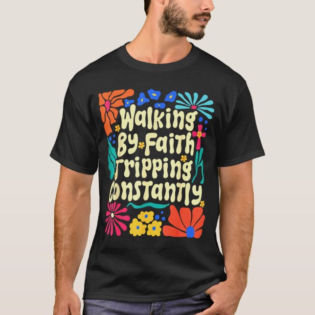 Camiseta Caminhando Pela Fé Tropeçando Constantemente Retro (Frente)