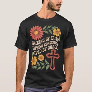 Camiseta Caminhando Pela Fé Tropeçando Constantemente Salvo