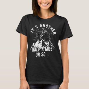 Camiseta Caminhando pela Nature Hike Hiker ao ar livre Home