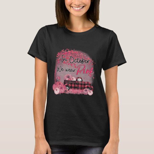 Camiseta Caminhão Em Outubro Vestimos Cancer Rosa (Frente)