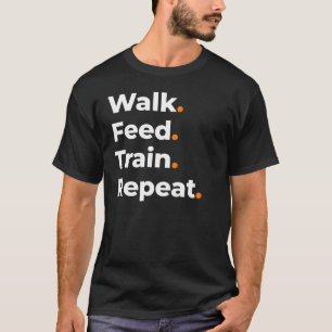 Camiseta Caminhar Alimentar Treinar Repetir Design de Amant