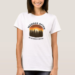 Camiseta Caminhar com frequência, lembrar para sempre camis