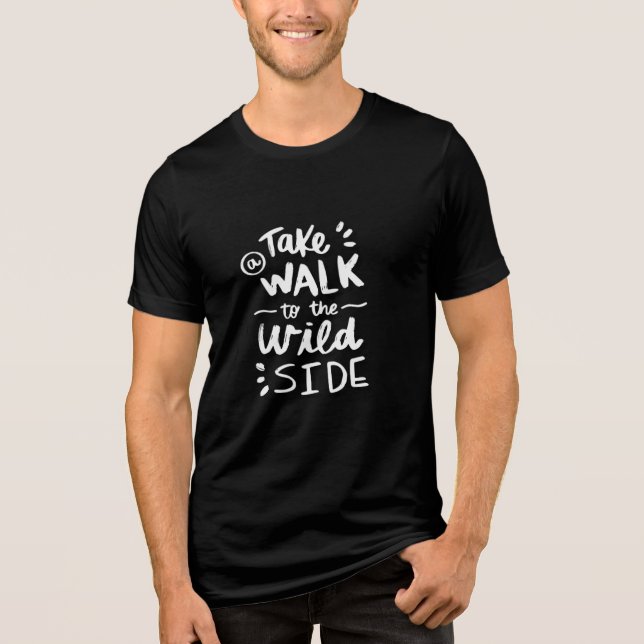 Camiseta Caminhar do lado selvagem - Tee retrô (Frente)