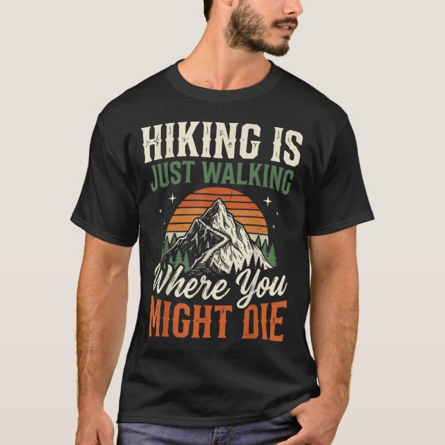 Camiseta Caminhar é Apenas Andar Onde Você Pode (Frente)