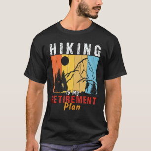 Camiseta Caminhar é meu plano de aposentadoria aventureiro