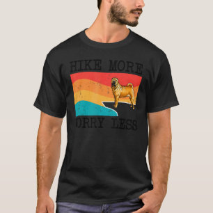 Camiseta Caminhar Mais Preocupar Menos Chinês Shar Pei Gráf