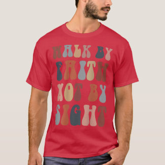 Camiseta Caminhar pela fé não pela visão bíblia verso crist