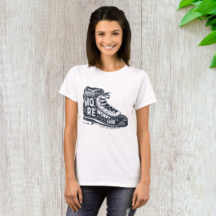 Camiseta Caminhe Mais Preocupada Menos