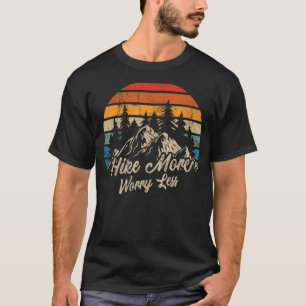 Camiseta Caminhe Mais Preocupada Menos Montanhas de Caminho