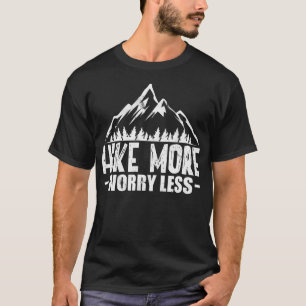 Camiseta Caminhe Mais, Preocupe-se Menos Caminhada Acampame
