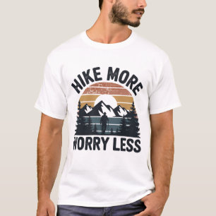 Camiseta Caminhe Mais, Preocupe-Se Menos - Tempos De Passag