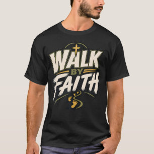 Camiseta Caminhe Pela Fé Cristã