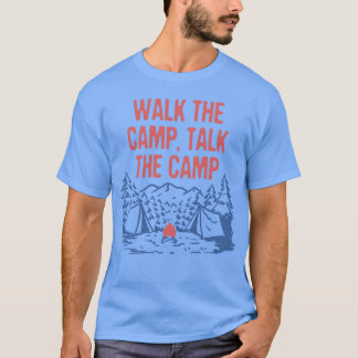 Camiseta Caminhe pelo acampamento O acampamento engraçado H