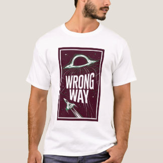 Camiseta Caminho Errado – Atração do Buraco Negro