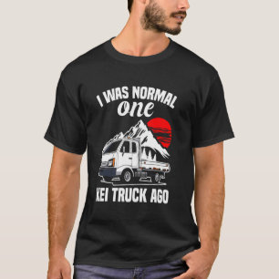 Camiseta Caminhões Kei Transporte Kei Eu Era Amante Normal