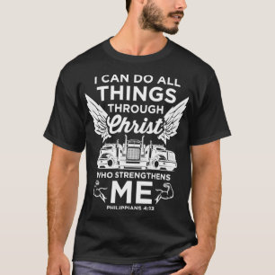 Camiseta Caminhoneiro Cristão Faz Todas As Coisas Motorista