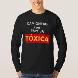 Camiseta Camionero Su Esposa Tícia