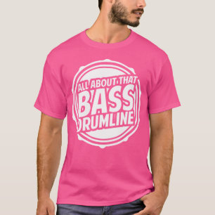 Camiseta Camisa-Drumline Bass Drumline T Shirt Marching Ban