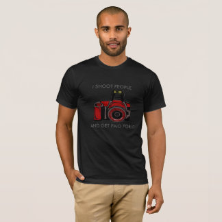 CAMISETA CAMISA, EU DISPARO PESSOAS E SOU PAGO POR ELA