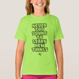 Camiseta Camisa: Nunca Muito Jovem (verde)