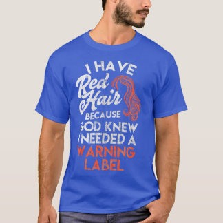 Camiseta Camisa-Presente-Vermelha Eu Tenho Cabelo Vermelho 