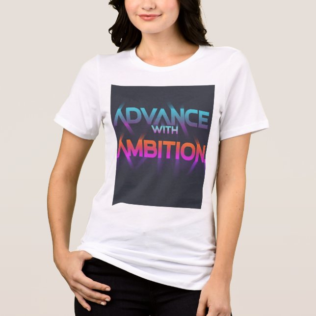 Camiseta Camisa-T "Avanço com Ambição" (Frente)