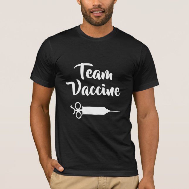 Camiseta Camisa-T da Vacina da Equipe (Frente)