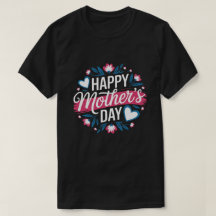 Camisa-T de Dia de as mães Feliz
