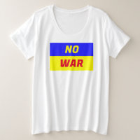 Camisa-T de tamanho mais feminino sem guerra