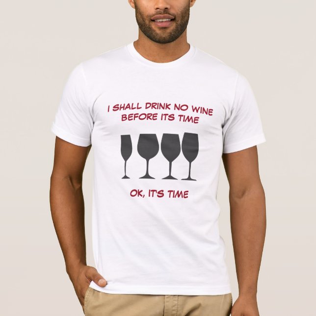 Camiseta Camisa-T de vinho engraçada (Frente)