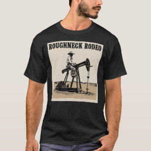 Camiseta Camisa-T do Jack Rodeo, Bomba de Vaqueiro, Oilfiel